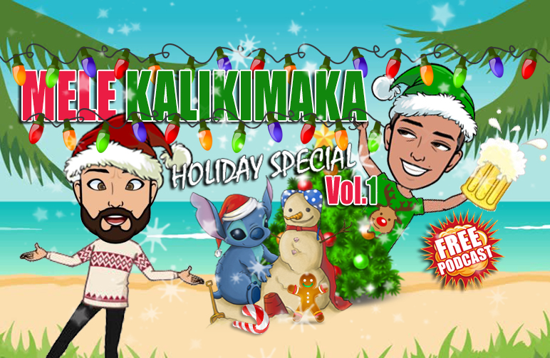 MELE KALIKIMAKA HOLIDAY SPECIAL