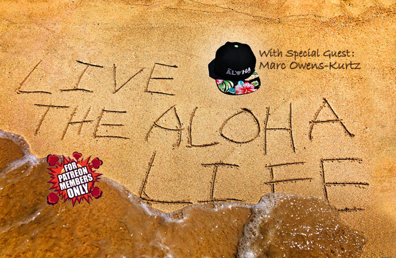 LIVE THE ALOHA LIFE