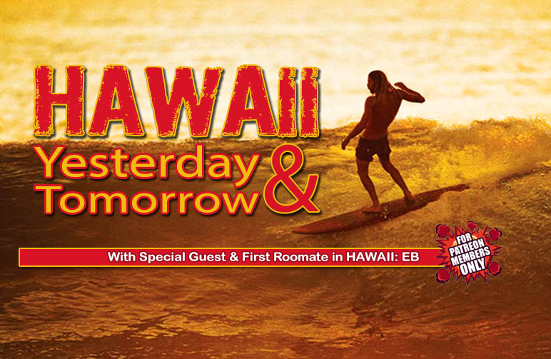 HAWAII Yesterday and Tomorrow