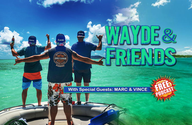 WAYDE AND FRIENDS