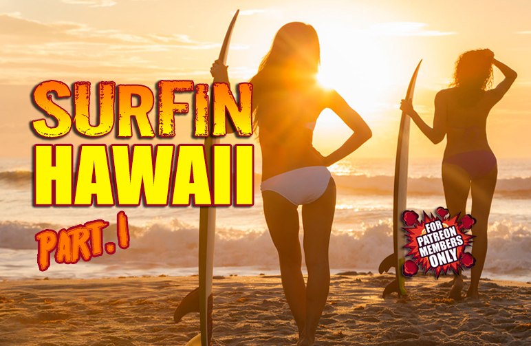 SURFIN HAWAII PART 1